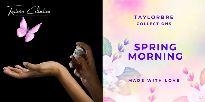 'Spring Morning' Women's Perfume – Taylorbre Collections